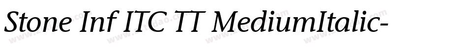 Stone Inf ITC TT MediumItalic字体转换
